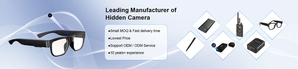 As a professional hidden camera manufacturer As a professional hidden camera manufacturer